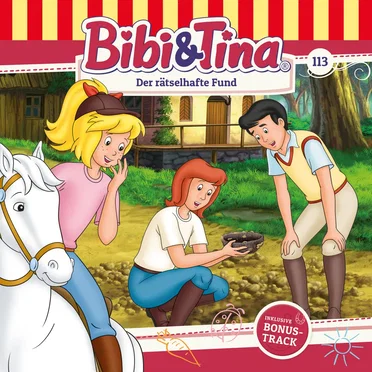 Bibi & Tina, Folge 113: Der rätselhafte Fund by Bibi & Tina - album cover