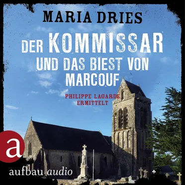 Der Kommissar und das Biest von Marcouf by Maria Dries - album cover