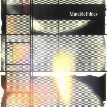 Mutable Ethics