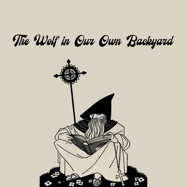The Wolf In Our Own Backyard by The Wolf In Our Own Backyard - album cover
