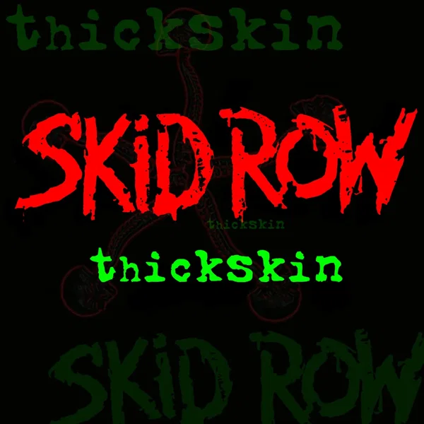 Thickskin