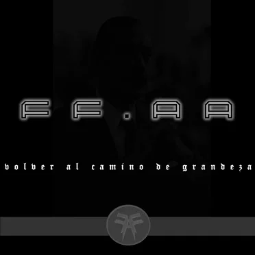 Volver al Camino de Grandeza by FF.AA - album cover