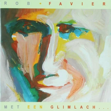 Met een glimlach by Rob Favier - album cover