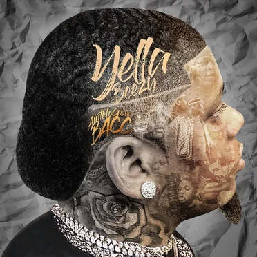 Ain’t No Goin’ Bacc by Yella Beezy - album cover