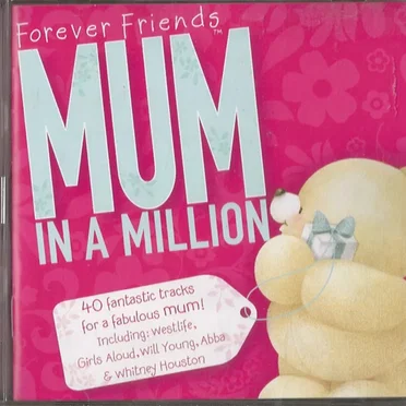 Forever Friends Mum in a Million by Various Artists - album cover