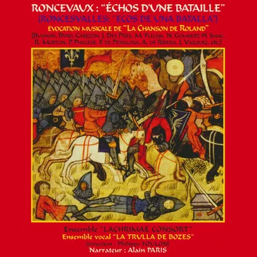Roncevaux: “Échos d'une Bataille”. Évocation Musicale de “La Chanson de Roland”