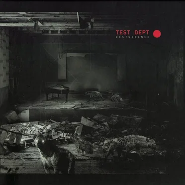 Disturbance by Test Dept. - album cover