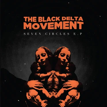 Seven Circles EP by The Black Delta Movement - album cover