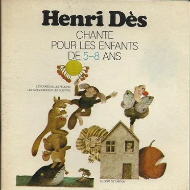 Henri Dès chante pour les enfants de 5-8 ans