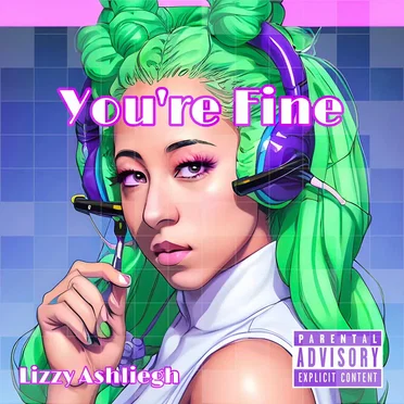 You're Fine by Lizzy Ashliegh - album cover