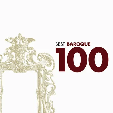 100 Best Baroque by Various Artists - album cover