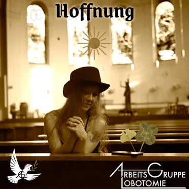 Hoffnung by Arbeitsgruppe Lobotomie - album cover