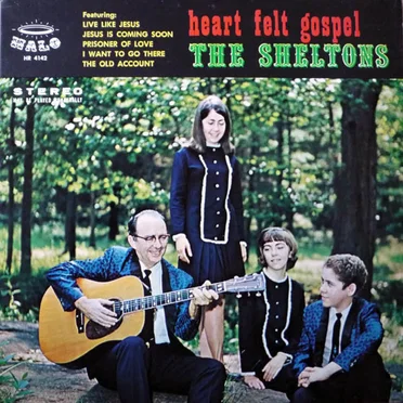 Heart Felt Gospel by The Sheltons - album cover