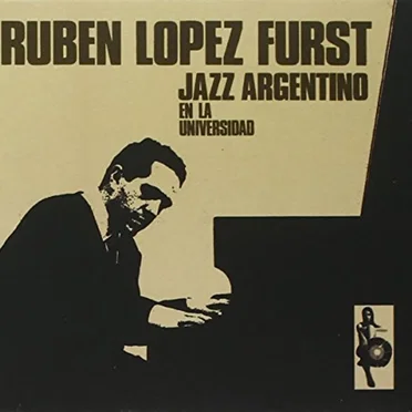Jazz Argentino by Ruben Lopez Furst - album cover