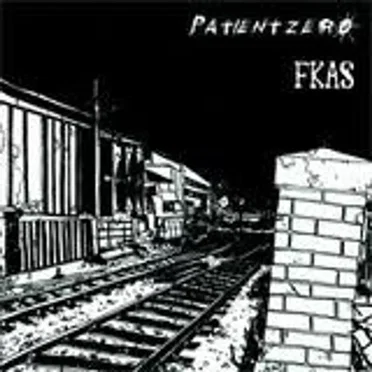 Patient Zero / FKAS