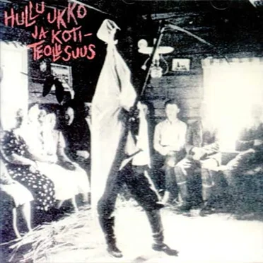Hullu ukko ja Kotiteollisuus by Hullu ukko ja kotiteollisuus - album cover