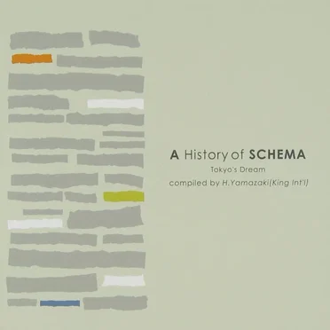 A History of Schema: Tokyo’s Dream by Various Artists - album cover