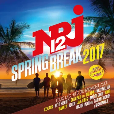 NRJ 12 Spring Break 2017 by Various Artists - album cover