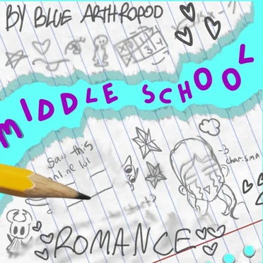 Middle School Romance by BlueArthropod - album cover