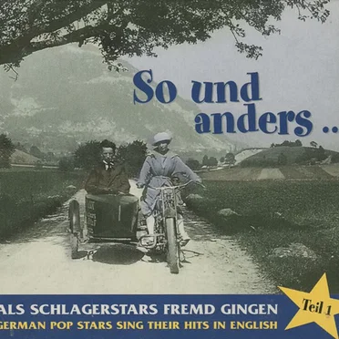 So und anders… Als Schlagerstars fremd gingen (Teil 1) by Various Artists - album cover
