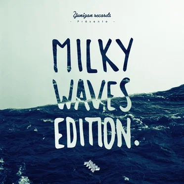 Milky Waves Edition by Various Artists - album cover