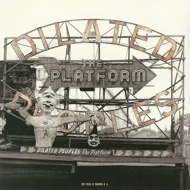 The Platform by Dilated Peoples - album cover