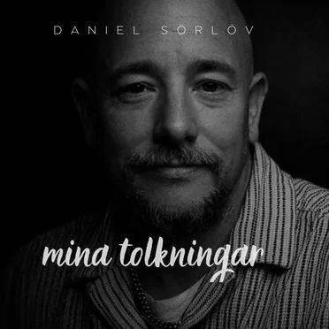 Mina tolkningar
