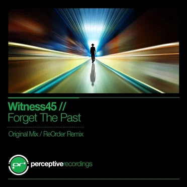 Forget The Past by Witness45 - album cover