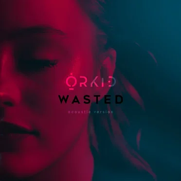 Wasted (acoustic version)