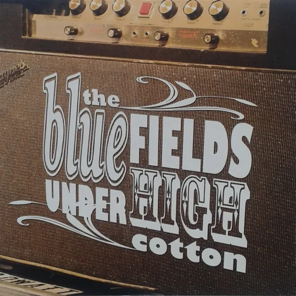 Under High Cotton