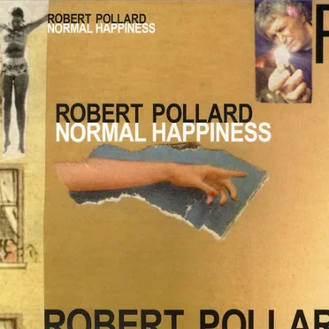 Normal Happiness by Robert Pollard - album cover