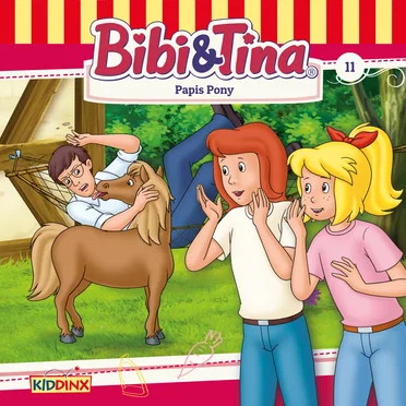Bibi & Tina, Folge 11: Papis Pony by Bibi & Tina - album cover