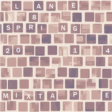 Spring 2014 Mixtape