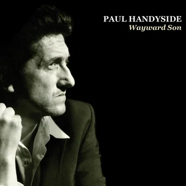 Wayward Son by Paul Handyside - album cover