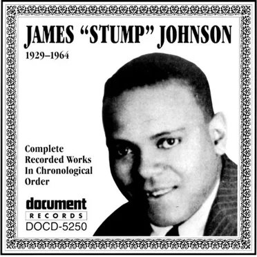 Complete Recorded Works In Chronological Order (1929-1964) by James 'Stump' Johnson - album cover