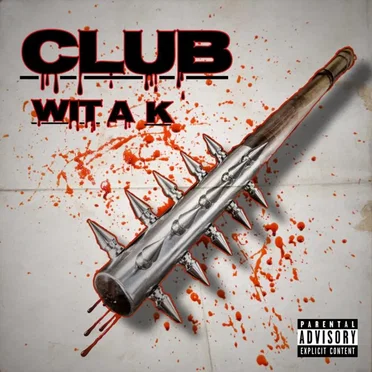 Club Wit' A K