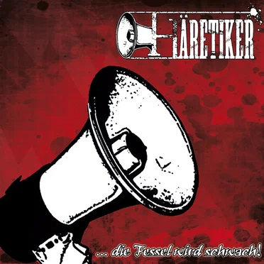 Die Fessel wird schwach... by Häretiker - album cover