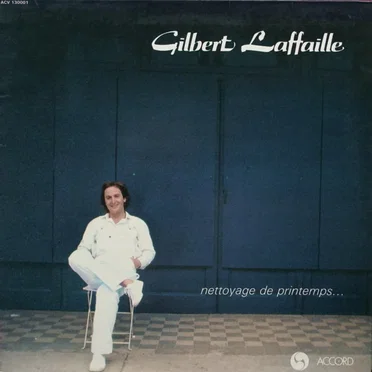 Nettoyage de printemps… by Gilbert Laffaille - album cover