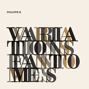 Variations fantômes by Philippe B - album cover