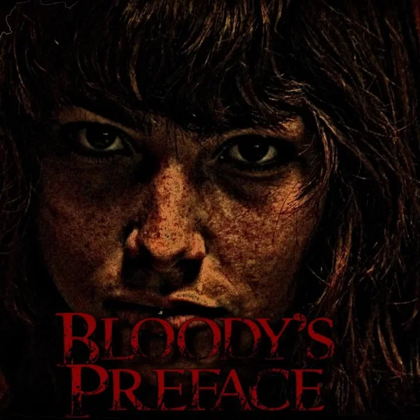 Bloody's Preface
