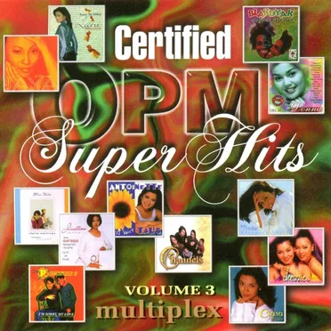 Certified OPM Super Hits by Various Artists - album cover