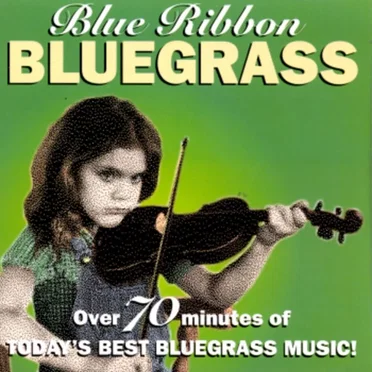 Blue Ribbon Bluegrass by Various Artists - album cover
