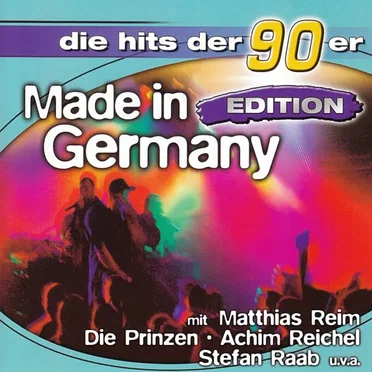Die Hits der 90er: Made in Germany Edition by Various Artists - album cover