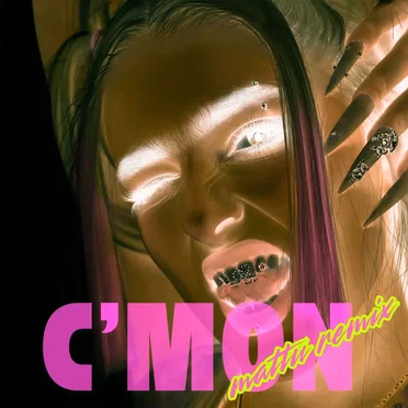 C’MON (Mattu remix)