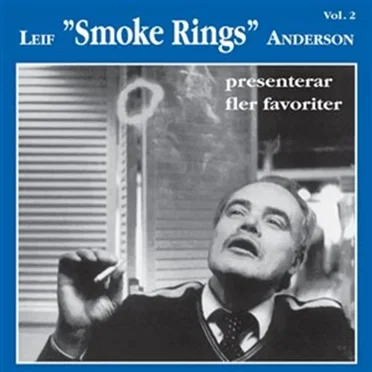 Leif “Smoke Rings” Anderson