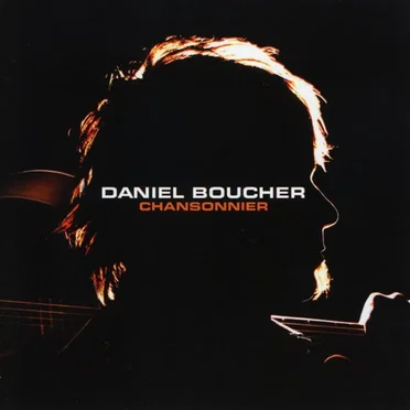 Chansonnier by Daniel Boucher - album cover
