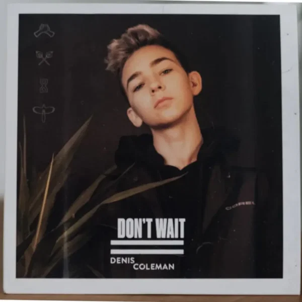 Don't Wait