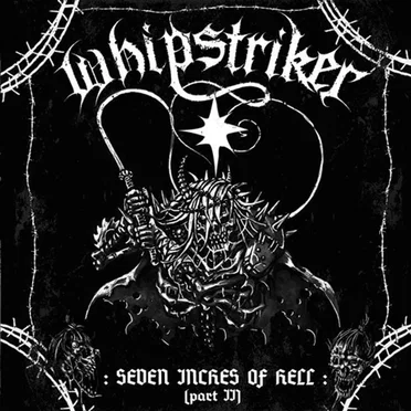 Seven Inches Of Hell (Part II)