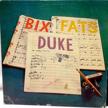 Bix-Duke-Fats
