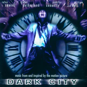 Dark City: Music From and Inspired by the Motion Picture by Various Artists - album cover